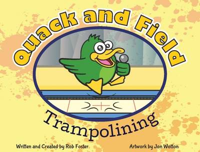 Quack and Field: Trampolining