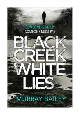 Black Creek White Lies