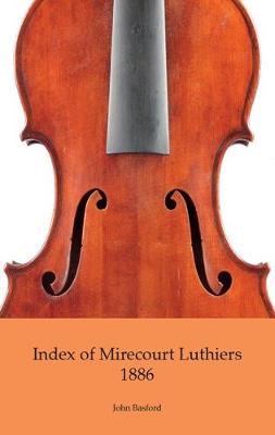 Index of Mirecourt Luthiers 1886