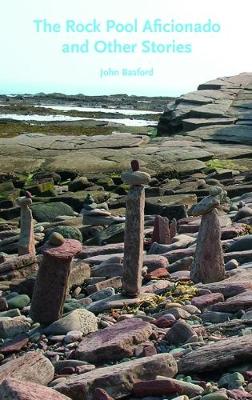 The Rock Pool Aificionado and Other Stories
