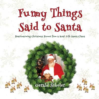 Funny Things Said to Santa