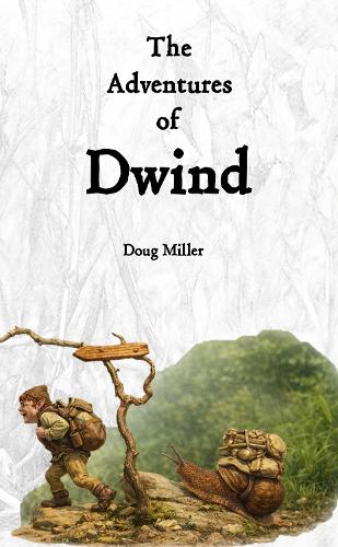 The Adventures of Dwind