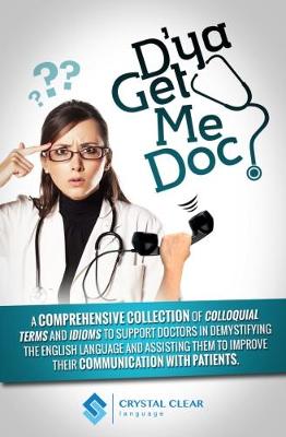 D'ya Get Me, Doc?