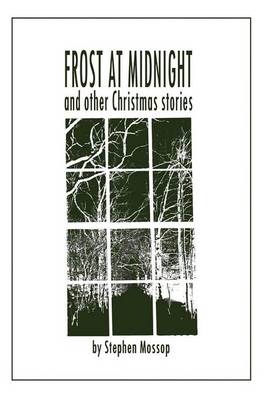 Frost at Midnight and Other Christmas Stories