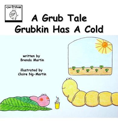 A Grub Tale - Grubkin Has a Cold