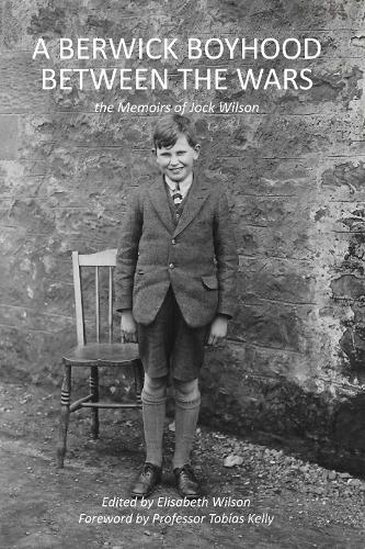 A Berwick Boyhood between the Wars