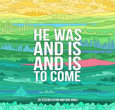 He Was and is and is to Come