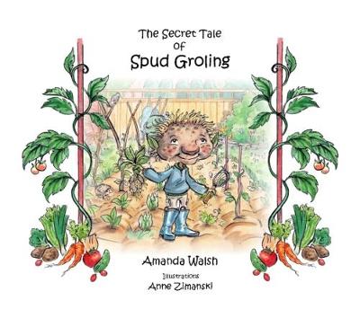 The Secret Tale of Spud Groling