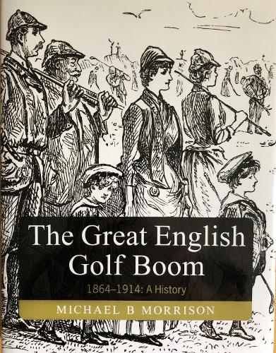 The Great English Golf Boom