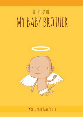 The Story of My Baby Brother