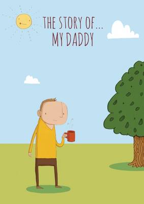 The Story of My Daddy