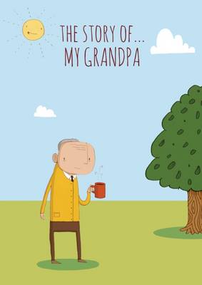 The Story of My Grandpa