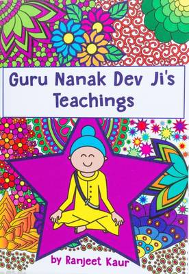 Guru Nanak Dev Ji's Teachings