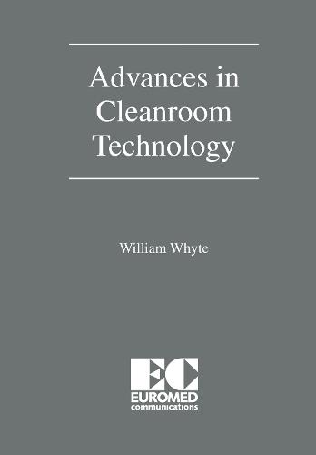Advances in Cleanroom Technology