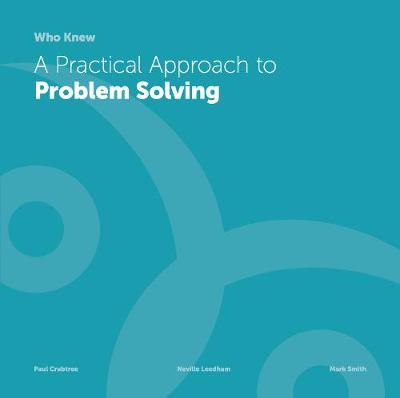 A Practical Approach to Problem Solving