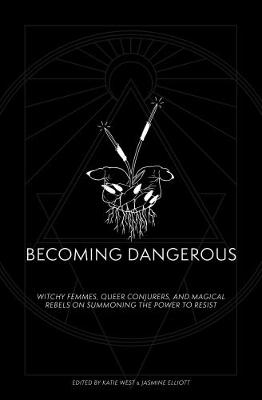 Becoming Dangerous