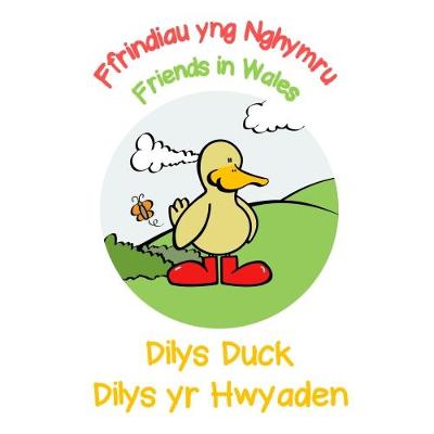 Dilys Duck / Dilys yr Hwyaden
