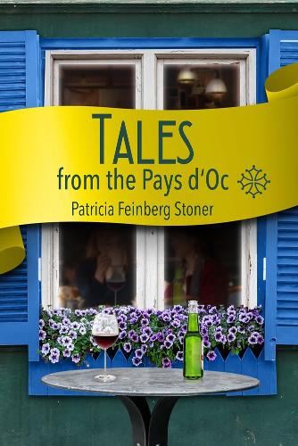 Tales from the Pays d'Oc