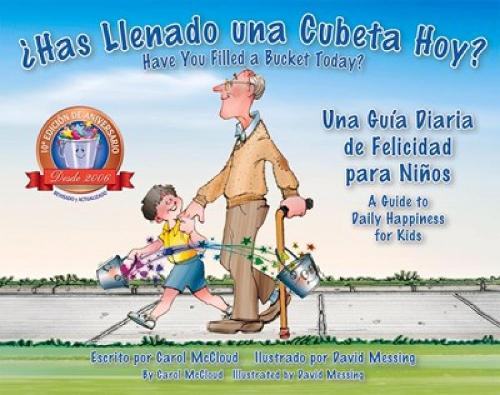 Has Llenado una Cubeta Hoy?: Una Guia Diaria de Felicidad para Ninos