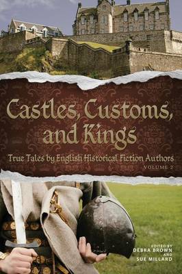 Castles, Customs, and Kings
