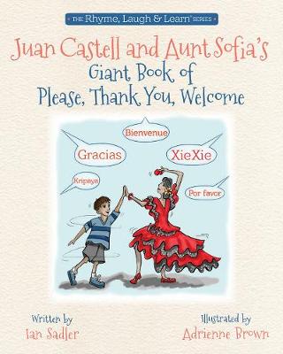 Juan Castell & Aunt Sofia's Book of Please, Thank You, Welcome