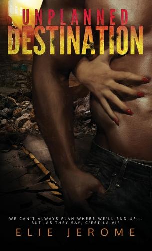 Unplanned Destination