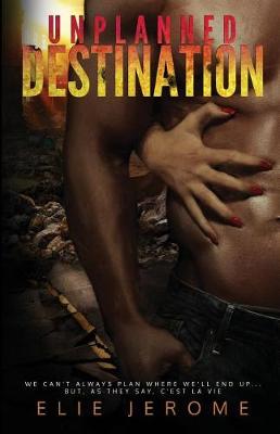 Unplanned Destination