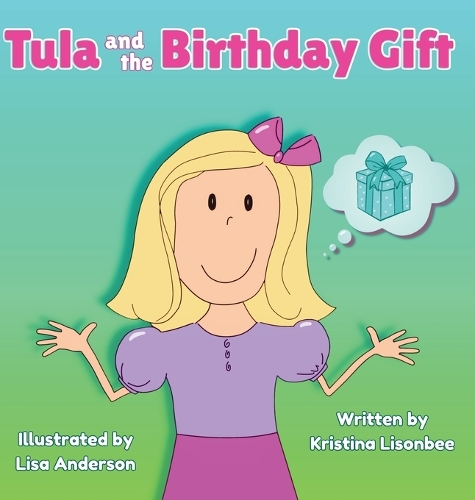Tula and the Birthday Gift