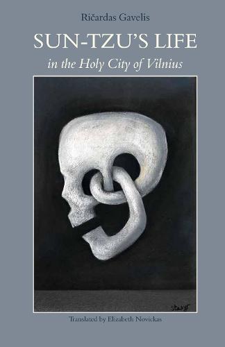 Sun-Tzu's Life in the Holy City of Vilnius