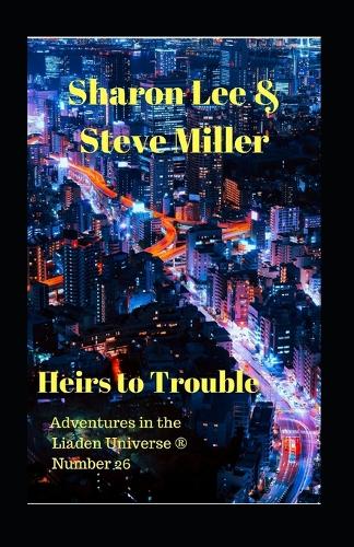 Heirs to Trouble