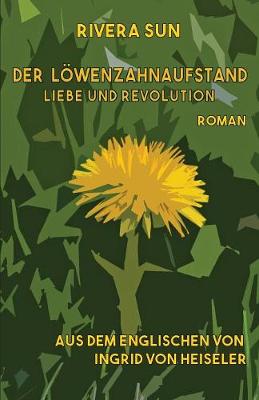 Der Löwenzahnaufstand
