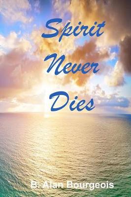 Spirit Never Dies