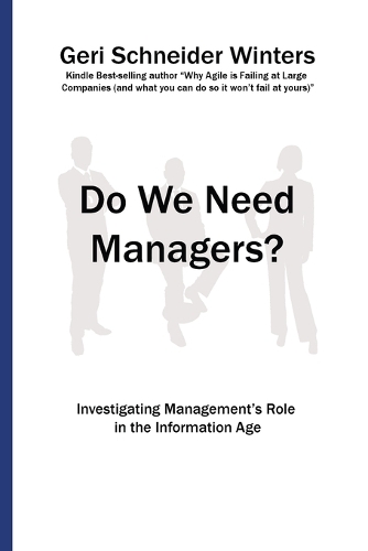 Do We Need Managers?