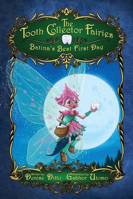 The Tooth Collector Fairies