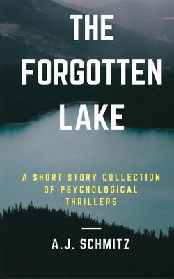 The Forgotten Lake