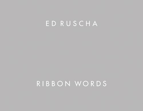 Ed Ruscha: Ribbon Words