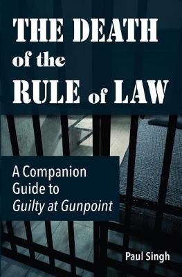 The Death of the Rule of Law