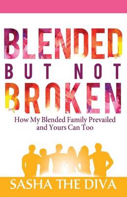 Blended But Not Broken
