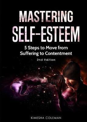 Mastering Self Esteem