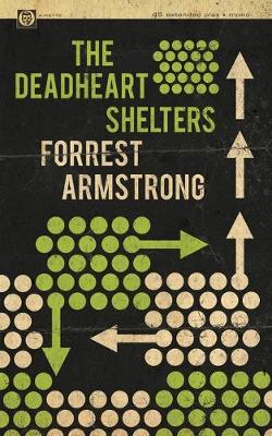 The Deadheart Shelters