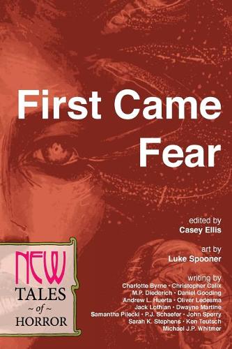 First Came Fear