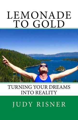 Lemonade to Gold