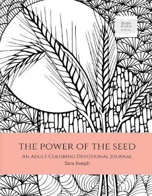 The Power of the Seed