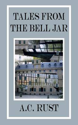 Tales from the Bell Jar
