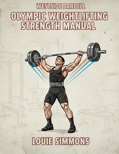 Olympic Weightlifting Strength Manual