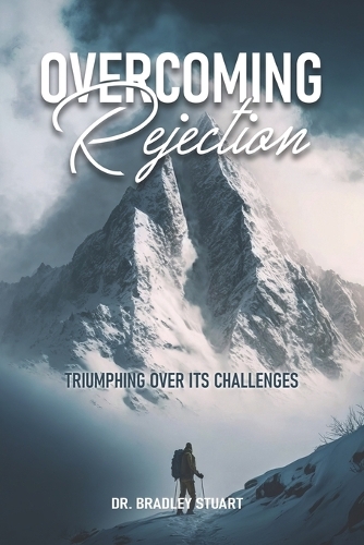 Overcoming Rejection