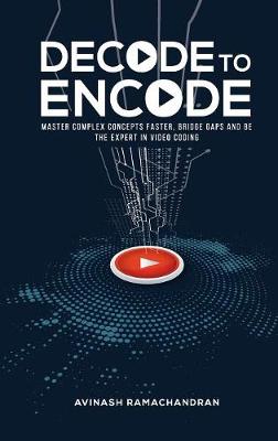 Decode To Encode