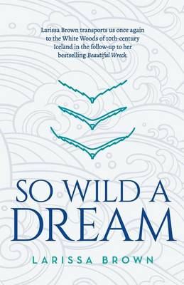 So Wild a Dream