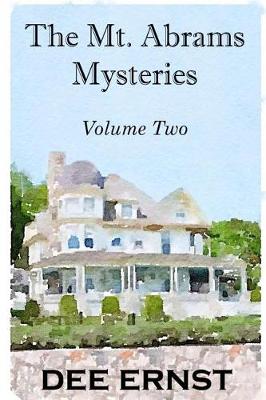The Mt. Abrams Mysteries Volume Two