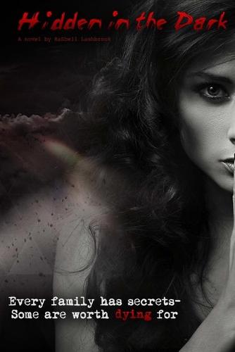 Hidden in the Dark